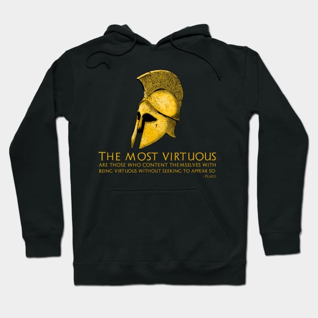 Ancient Greek Philosophy Quote - Plato On Virtue - Anti SJW Hoodie by Styr Designs